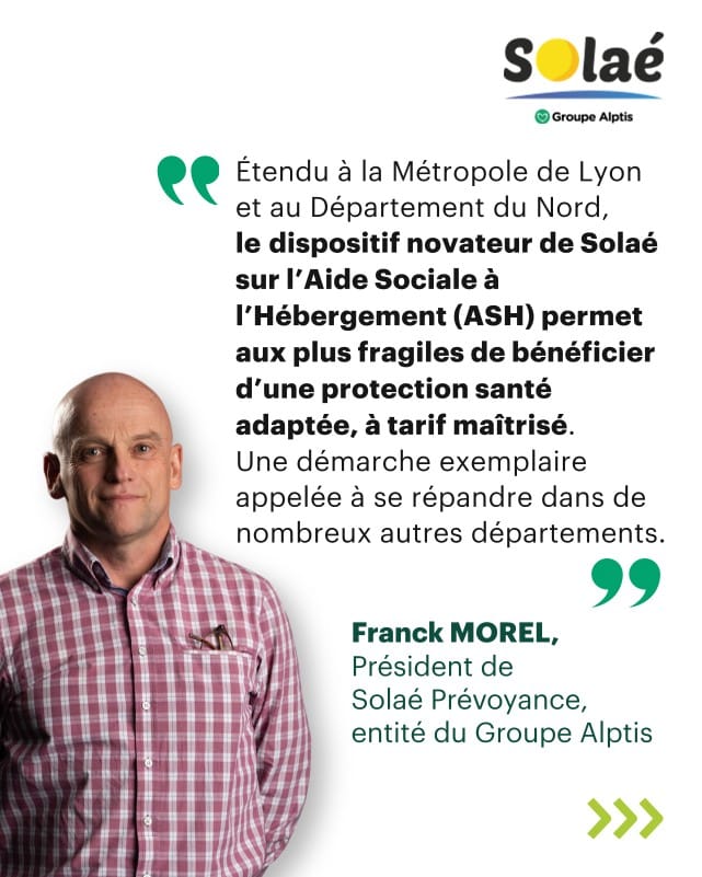 Accès aux soins : Solaé Prévoyance étend son modèle de complémentaire santé ASH dans le Département du Nord